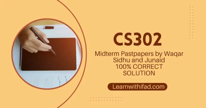 CS302 Midterm Pastpaper