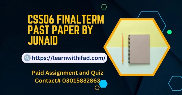 CS506 Final Term Past Paper
