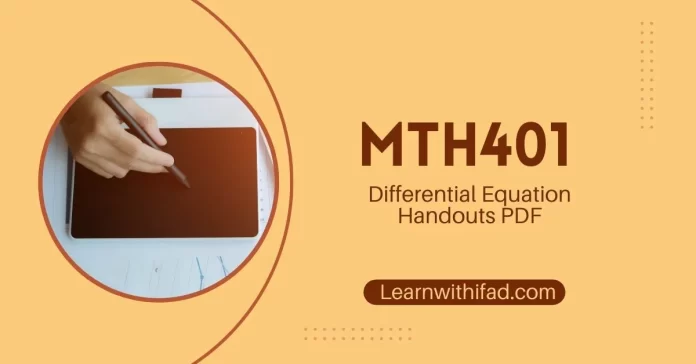 MTH401 Handouts
